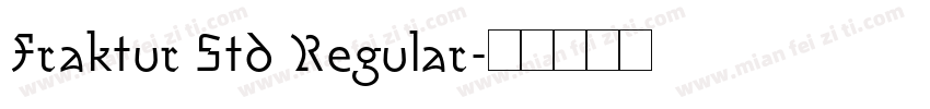 Fraktur Std Regular字体转换